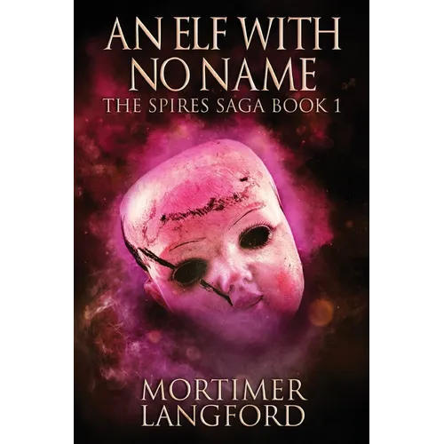 An Elf With No Name
