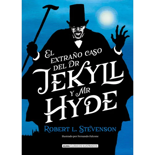 El Extraño Caso de Dr. Jekyll Y Mr. Hyde