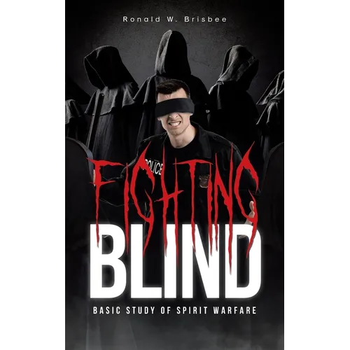 Fighting Blind: Basic Study of Spirit Warfare