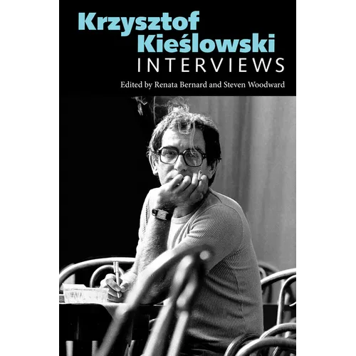 Krzysztof Kieslowski: Interviews