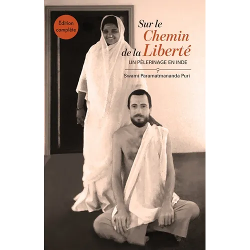 Sur le Chemin de la Liberté - Édition Complète