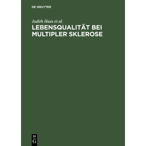 Lebensqualitat Bei Multipler Sklerose: Berliner Dmsg-Studie