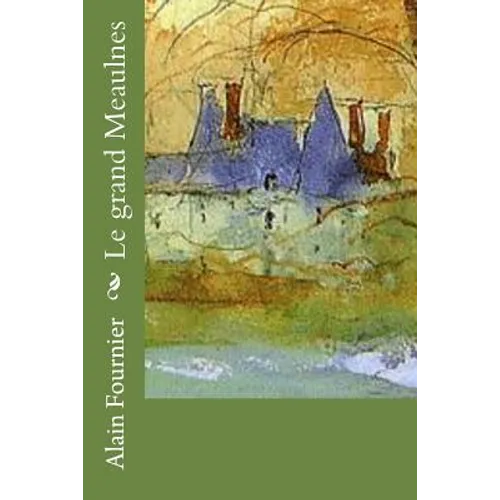 Le grand Meaulnes