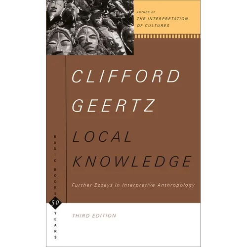 Local Knowledge: Further Essays in Interpretive Anthropology