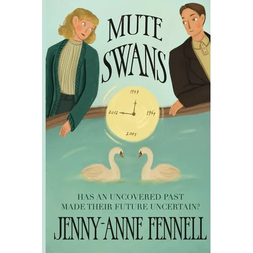 Mute Swans: A hauntingly beautiful exploration of love, loss, and second chances