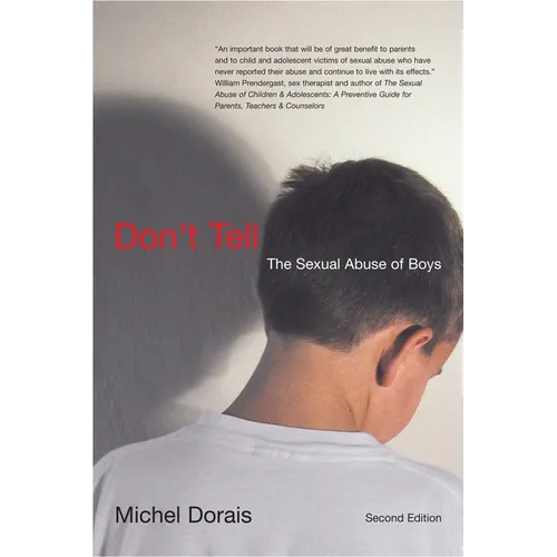 Don't Tell, Second Edition: The Sexual Abuse of Boys