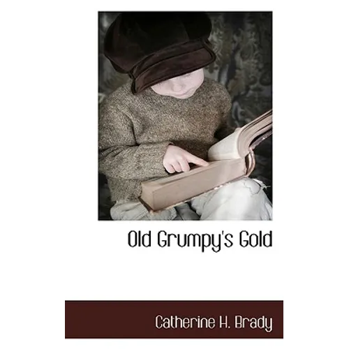 Old Grumpy's Gold