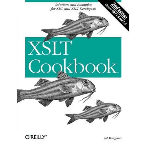 XSLT Cookbook: Solutions and Examples for XML and XSLT Developers