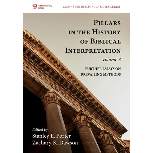 Pillars in the History of Biblical Interpretation, Volume 3