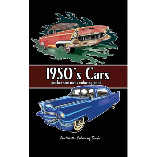 Pocket Size Men's Coloring Book: 1950's Cars Coloring Book for Adults