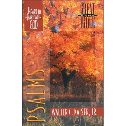 Psalms: Heart to Heart with God