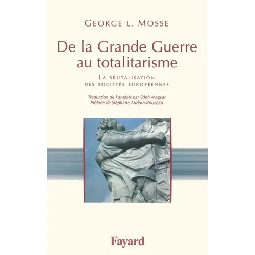 De la grande guerre au totalitarisme