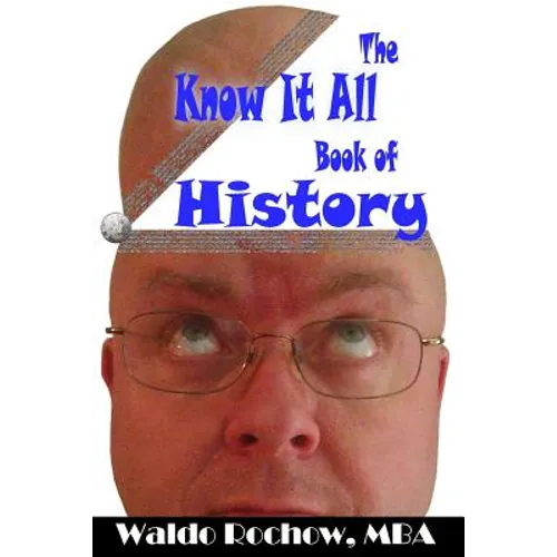 The Know It All Book of History