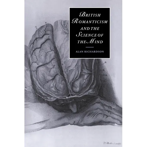 British Romanticism and the Science of the Mind