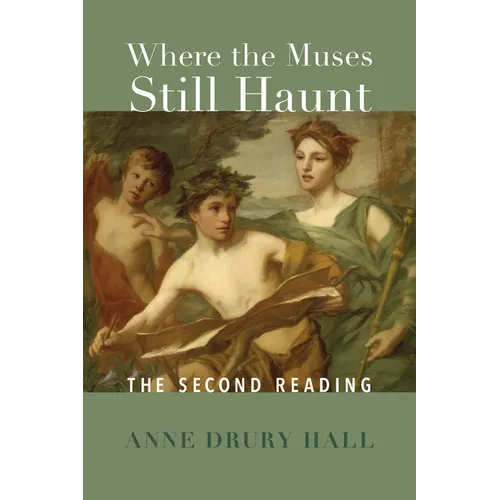 Where the Muses Still Haunt: The Second Reading