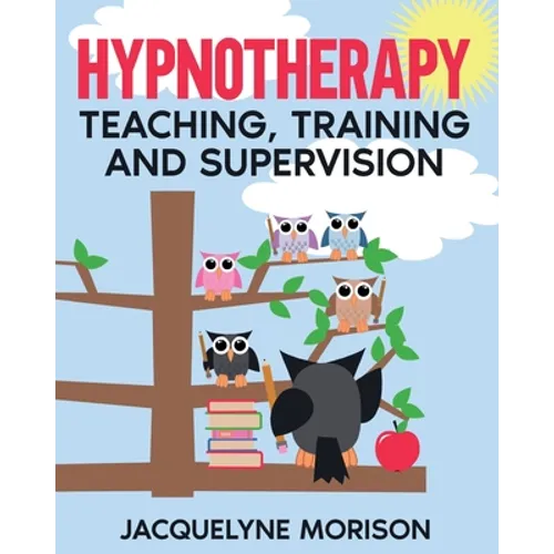 Hypnotherapy Teaching, Training and Supervision