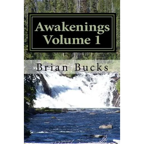 Awakenings: Volume 1