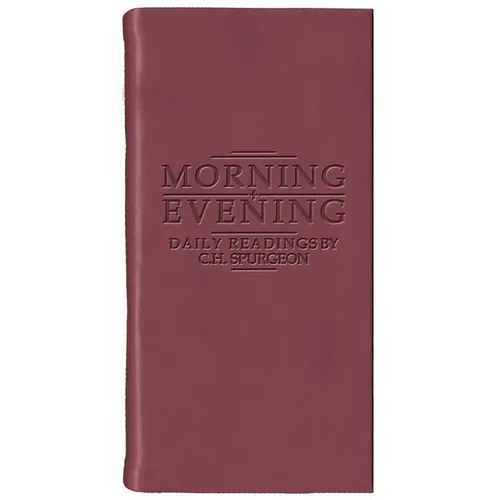 Morning and Evening - Matt Burgundy: Daily Readings by C. H. Spurgeon