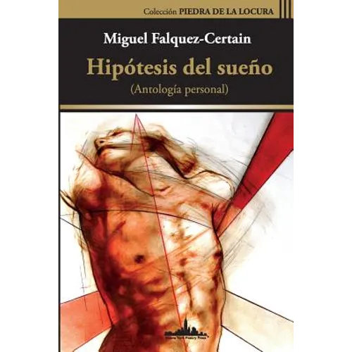 Hipótesis del sueño: (Antología personal)