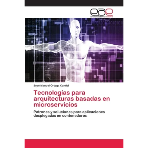 Tecnologías para arquitecturas basadas en microservicios