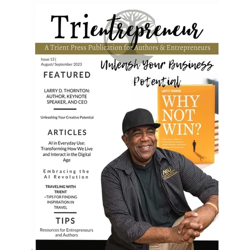 Trientrepreneur: Trient Press Magazine August / September 2023: Trient Press Magazine