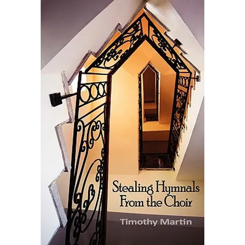 Stealing Hymnals from the Choir