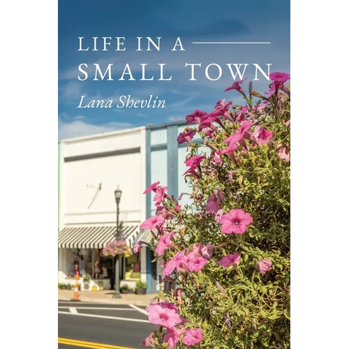 Life In A Small Town