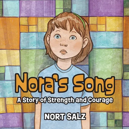 Nora's Song: A Story of Strength and Courage