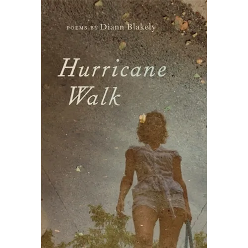 Hurricane Walk: Poems