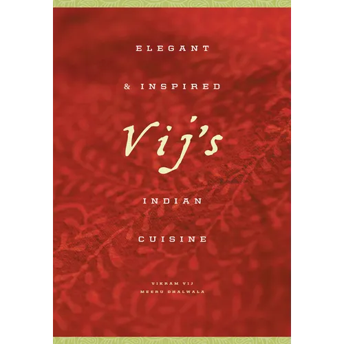 Vij's: Elegant and Inspired Indian Cuisine
