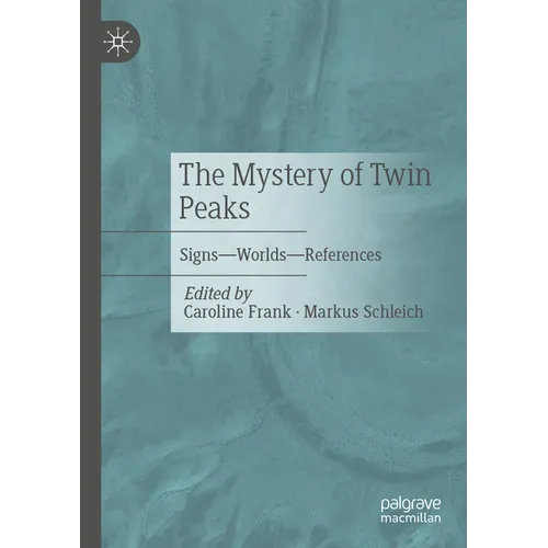 The Mystery of Twin Peaks: Signs - Worlds - References