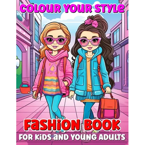 Colour Your Style: Fashion Book
