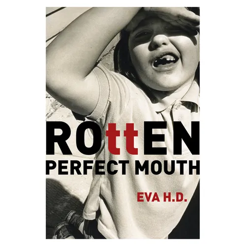 Rotten Perfect Mouth