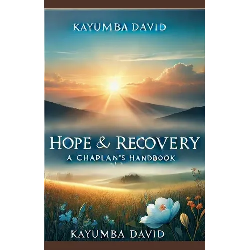 Hope and Recovery - A Chaplain's Handbook