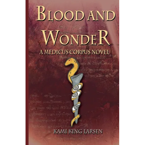 Blood and Wonder