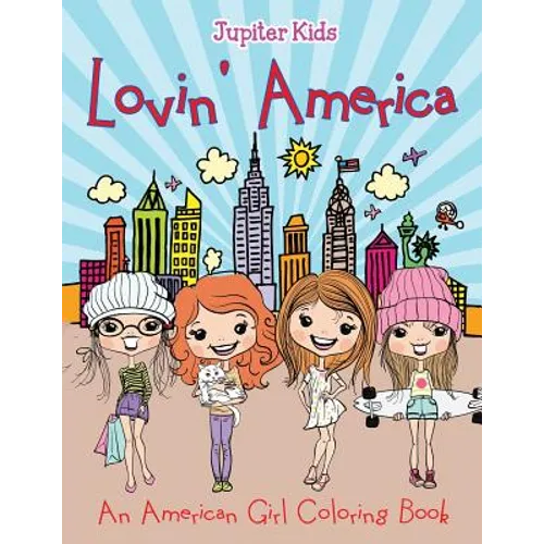 Lovin' America (An American Girl Coloring Book)