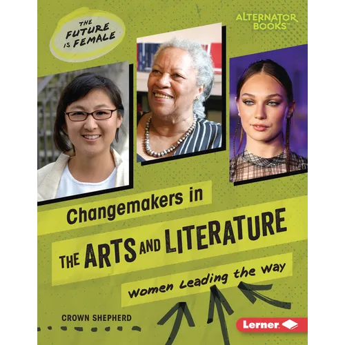 Changemakers in the Arts and Literature: Women Leading the Way