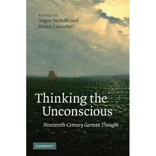 Thinking the Unconscious