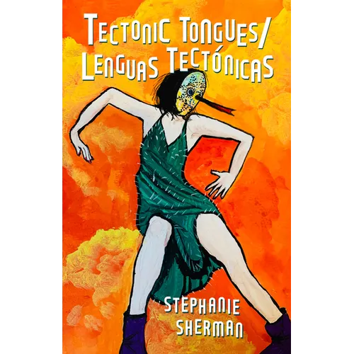 Tectonic Tongues/Lenguas Tectonicas