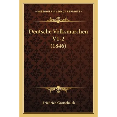 Deutsche Volksmarchen V1-2 (1846)