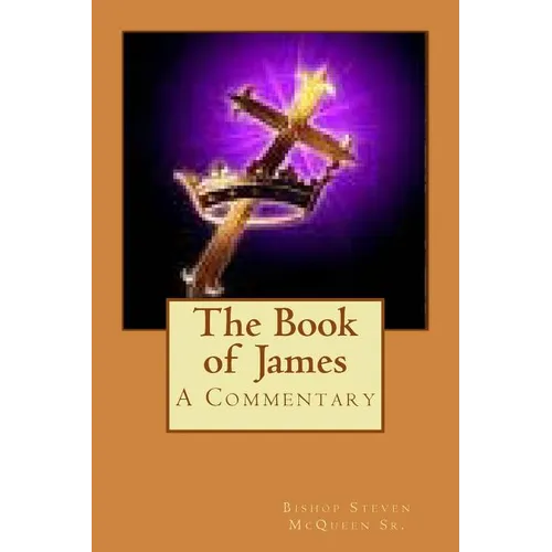 The Book of James: A Commentary