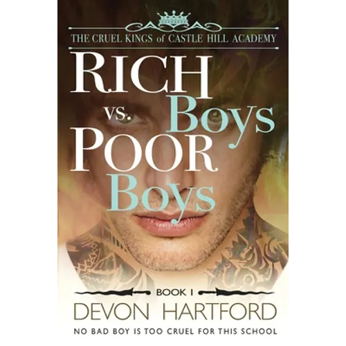 Rich Boys vs. Poor Boys: A High School Bully Romance