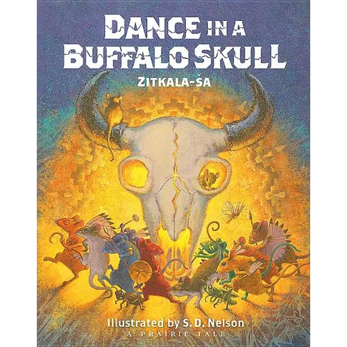 Dance in a Buffalo Skull
