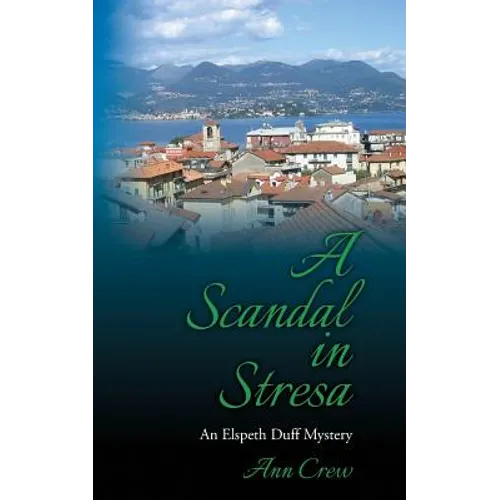 A Scandal in Stresa: An Elspeth Duff Mystery