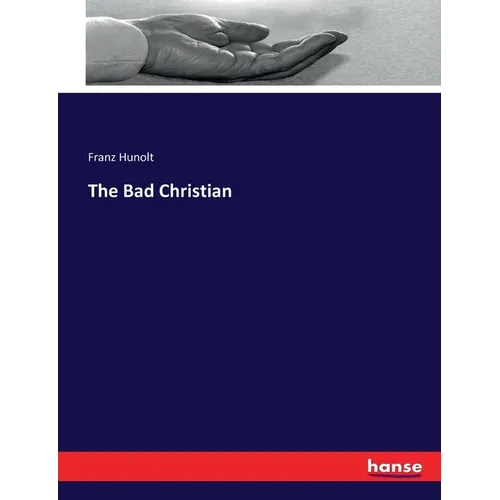 The Bad Christian