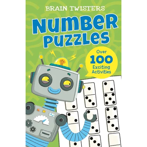 Brain Twisters: Number Puzzles: Over 80 Exciting Activities