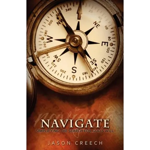 Navigate: Simplifying the Search for God's Will