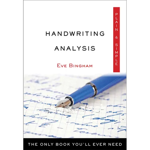 Handwriting Analysis Plain & Simple: The Only Book You'll Ever Need