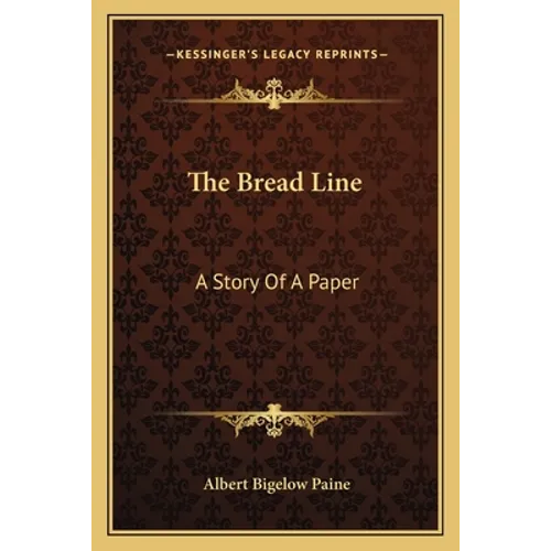 The Bread Line: A Story Of A Paper