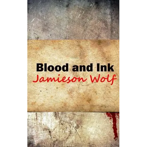 Blood and Ink